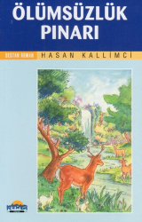 Ölümsüzlük Pınarı - Hikmet Neşriyat - Kafdağı Gençlik Kitapları