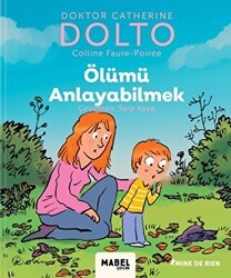 Ölümü Anlayabilmek - MDR Çocuk Psikoloji Serisi 6 - Mabel Çocuk