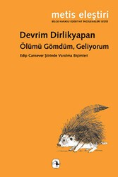 Ölümü Gömdüm, Geliyorum - Metis Yayınları