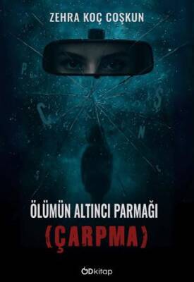 Ölümün Altıncı Parmağı Çarpma - 1