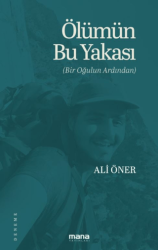 Ölümün Bu Yakası - Mana Yayınları