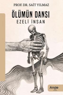 Ölümün Dansı Ezeli İnsan - 1