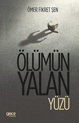 Ölümün Yalan Yüzü - Gece Kitaplığı
