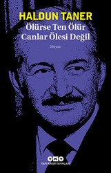 Ölürse Ten Ölür Canlar Ölesi Değil - Yapı Kredi Yayınları