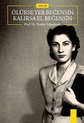 Ölürse Yer Beğensin Kalırsa El Beğensin - 1