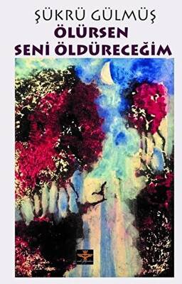 Ölürsen Seni Öldüreceğim - 1