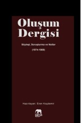 Oluşum Dergisi – Söyleşi Soruşturma ve Notlar - Parya Kitap