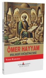 Ömer Hayyam Felsefi Düşüncesi - Katip Yayınları