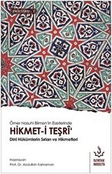 Ömer Nasuhi Bilmen`in Eserlerinde Hikmet-i Teşri - Nizamiye Akademi Yayınları
