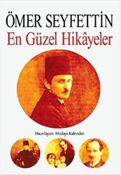 Ömer Seyfettin - En Güzel Hikayeler - Uğurböceği Yayınları