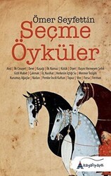 Ömer Seyfettin - Seçme Öyküler - Kayalıpark Çocuk