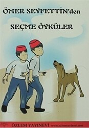 Ömer Seyfettin’den Seçme Öyküler - Özlem Yayınevi