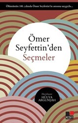 Ömer Seyfettin`den Seçmeler - Kesit Yayınları