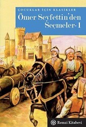 Ömer Seyfettin’den Seçmeler-1 - Remzi Kitabevi