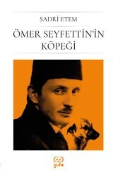 Ömer Seyfettin`in Köpeği - Gufo Yayınları