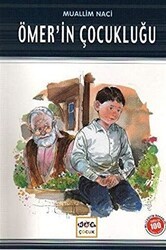 Ömer’in Çocukluğu Milli Eğitim Bakanlığı İlköğretim 100 Temel Eser - Nar Çocuk