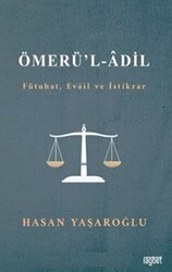Ömerül Adil Fütuhat, Evail ve İstikrar - Rağbet Yayınları