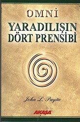 Omni Yaradılışın Dört Prensibi - Akaşa Yayınları