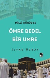 Ömre Bedel Bir Umre - Çıra Yayınları