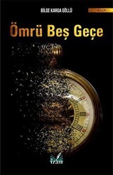 Ömrü Beş Geçe - İzan Yayıncılık