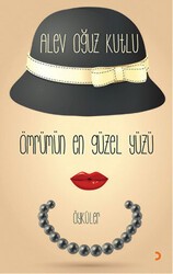 Ömrümün En Güzel Yüzü - Cinius Yayınları