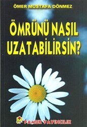 Ömrünü Nasıl Uzatabilirsin Dua-068 - Pamuk Yayıncılık