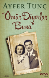 Ömür Diyorlar Buna - Can Yayınları