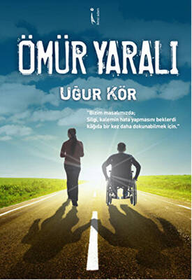 Ömür Yaralı - 1