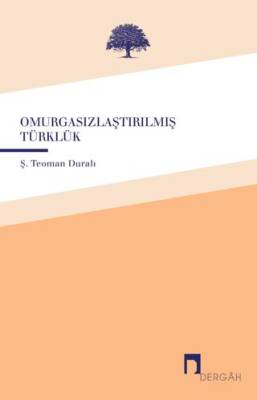 Omurgasızlaştırılmış Türklük - 1