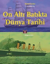 On Altı Batıkta Dünya Tarihi - Kitap Yayınevi