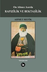 On Altıncı Asırda Rafızilik ve Bektaşilik - La Kitap