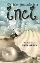 On Beş Yaşında Bir İnci - Gece Kitaplığı