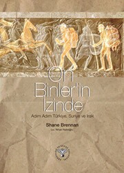 On Binler`in İzinde - Arkeoloji ve Sanat Yayınları
