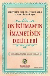 On İki İmam`ın İmametinin Delilleri - İmam Rıza Dergahı Yayınları