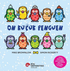 On Küçük Penguen - Koç Üniversitesi Yayınları
