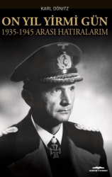On Yıl Yirmi Gün 1935-1945 Arası Hatıralarım - Kastaş Yayınları