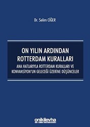 On Yılın Ardından Rotterdam Kuralları - On İki Levha Yayınları