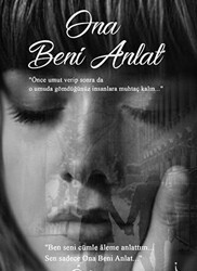 Ona Beni Anlat - İkinci Adam Yayınları