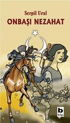 Onbaşı Nezahat - Bilgi Yayınevi
