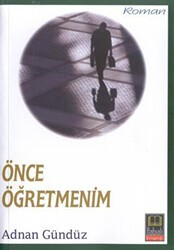 Önce Öğretmenim - Babıali Kitaplığı