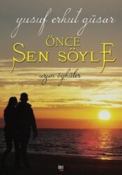 Önce Sen Söyle - İleri Yayınları