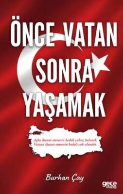 Önce Vatan Sonra Yaşamak - 1