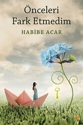 Önceleri Fark Etmedim - Cinius Yayınları
