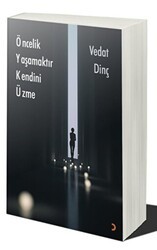 Öncelik Yaşamaktır Kendini Üzme - Cinius Yayınları