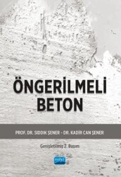 Öngerilmeli Beton - Nobel Akademik Yayıncılık