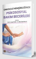Onkoloji Hemşireliğinde Psikososyal Bakım Becerileri - İstanbul Tıp Kitabevi