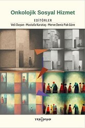 Onkolojik Sosyal Hizmet - Yeni İnsan Yayınevi