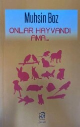 Onlar Hayvandı Ama - Kurgu Kültür Merkezi