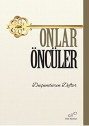 Onlar Öncüler - Nida Dergisi Yayınları