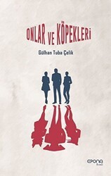 Onlar ve Köpekleri - Epona Kitap